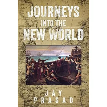 Journeys into the New World