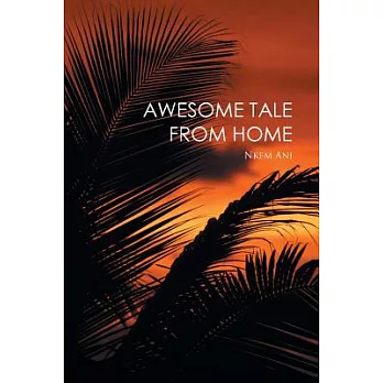 Awesome Tale from Home