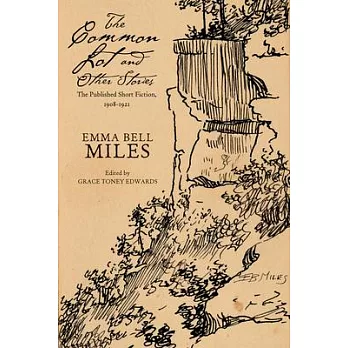 The Common Lot and Other Stories: The Published Short Fiction, 1908-1921