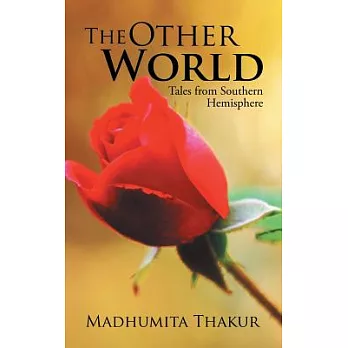 The Other World: Tales from Southern Hemisphere