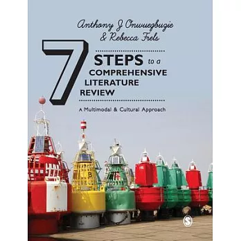 Seven Steps to a Comprehensive Literature Review: A Multimodal and Cultural Approach