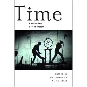 Time: A Vocabulary of the Present