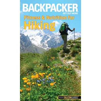 Backpacker Fitness & Nutrition for Hiking
