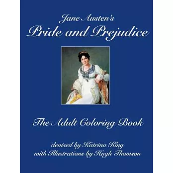 Jane Austen’s Pride and Prejudice: The Adult Coloring Book