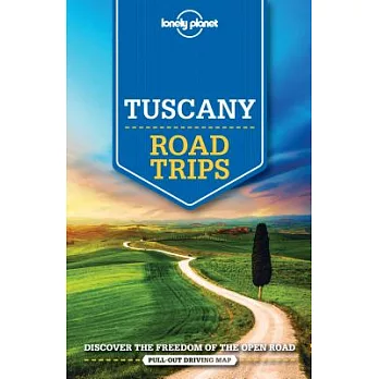 Lonely Planet Tuscany Road Trips