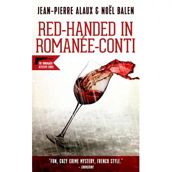Red-Handed in Romanée-Conti
