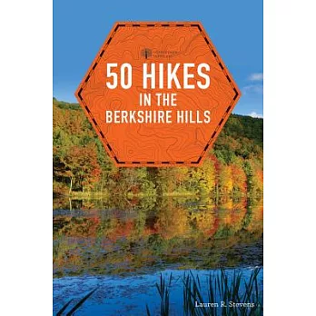 50 Hikes in the Berkshire Hills