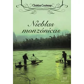 Nieblas monzónicas/ Monsoon Mists