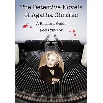 The Detective Novels of Agatha Christie: A Reader’s Guide