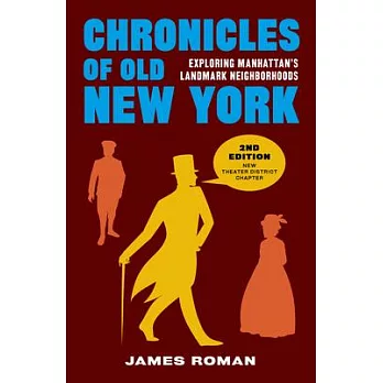 Chronicles of Old New York: Exploring Manhattan’s Landmark Neighborhoods