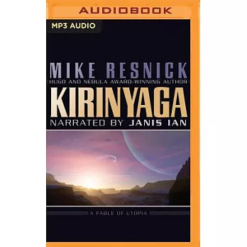 Kirinyaga: A Fable of Utopia