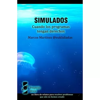 Simulados: Cuando Los Programas Tengan Derechos