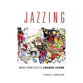 Jazzing: New York City’s Unseen Scene