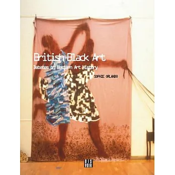 British Black Art: Debates on Western Art History