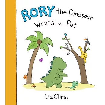 Rory the dinosaur wants a pet /