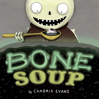 Bone soup /
