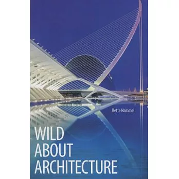 Wild About Architecture