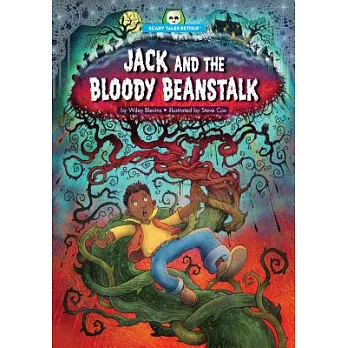 Jack and the bloody beanstalk /