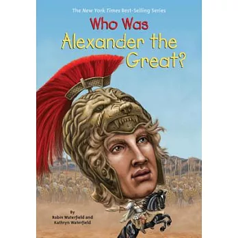 Who was Alexander the Great? /