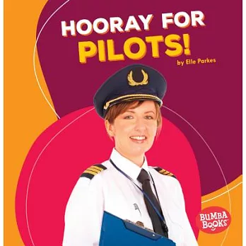 Hooray for pilots! /