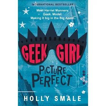 Geek girl (3) : picture perfect /