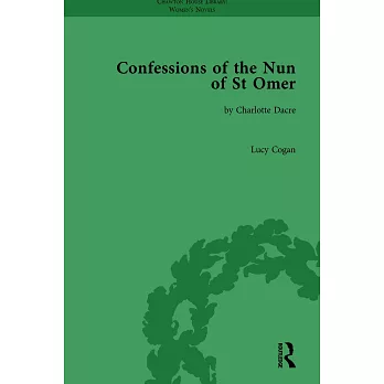Confessions of the Nun of St Omer: By Charlotte Dacre