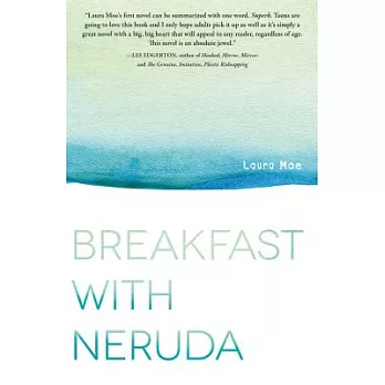 Breakfast With Neruda