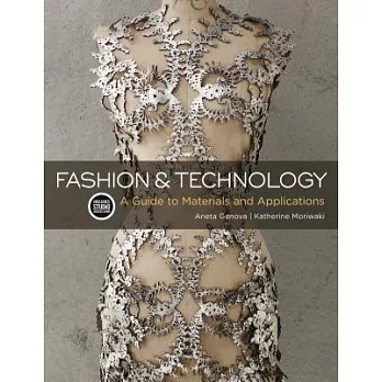 Fashion and Technology: A Guide to Materials and Applications