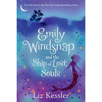 Emily Windsnap and the Ship of Lost Souls