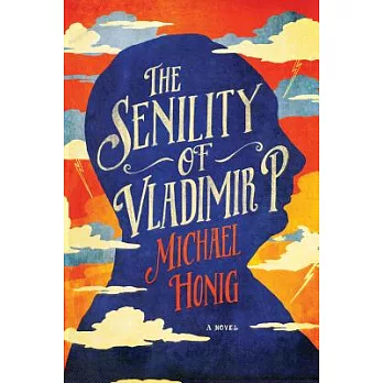 The Senility of Vladimir P.