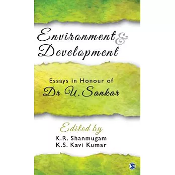 Environment & Development: Essays in Honour of Dr U. Sankar