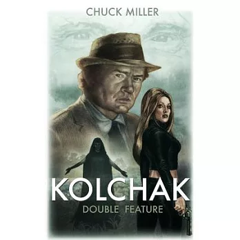 Kolchak the Night Stalker Double Feature: Penny Dreadful and The Time Stalker