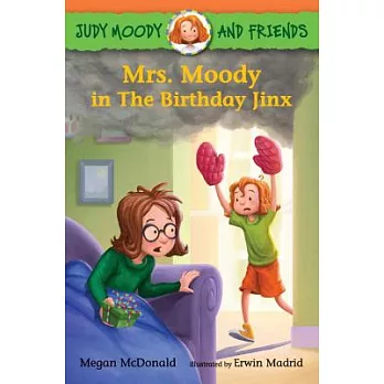 Mrs. Moody in the Birthday Jinx