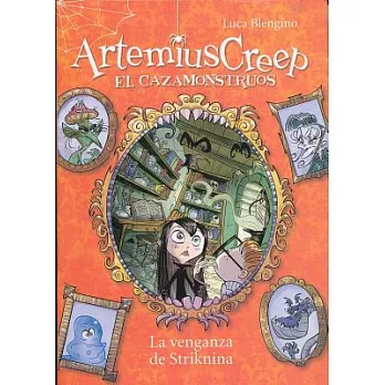 La venganza de Striknina/ Striknina’s Revenge