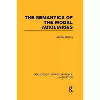 The Semantics of the Modal Auxiliaries