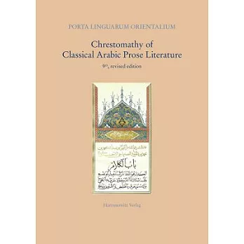 Chrestomathy of Classical Arabic Prose Literature