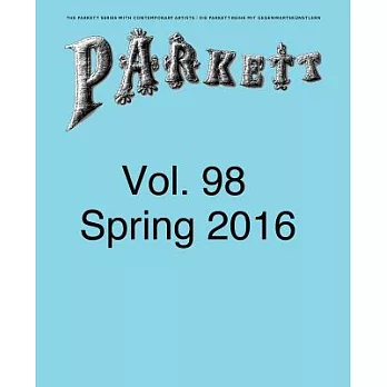 Parkett 98: Ed Atkins, Theaster Gates, Lee Kitt, Mika Rottenberg