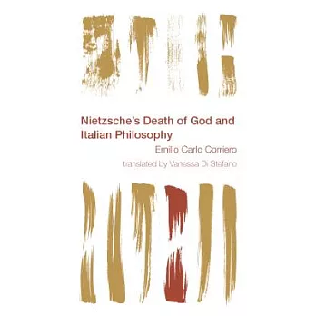 Nietzsche’s Death of God and Italian Philosophy