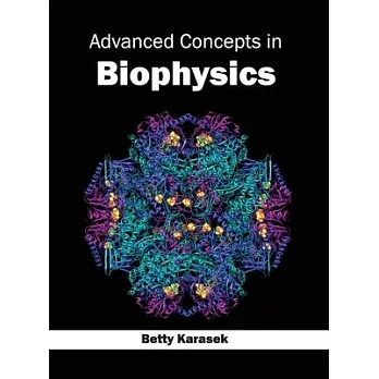 Advanced Concepts in Biophysics
