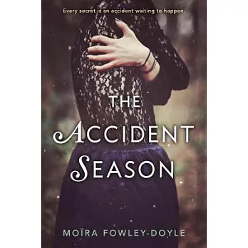 The Accident Season