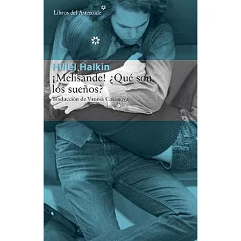 Melisande! Qué son los sueños?