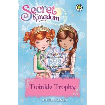 Secret Kingdom 30 : Twinkle trophy