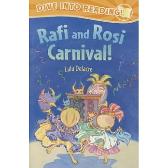 Rafi and Rosi Carnival!