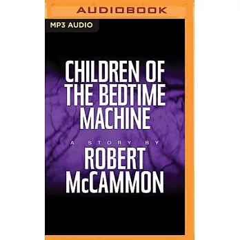 Children of the Bedtime Machine