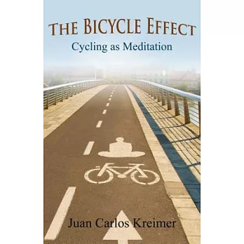 The Bicycle Effect: Cycling as Meditation