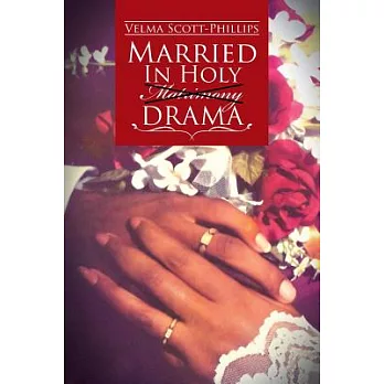 Married in Holy Matrimony Drama