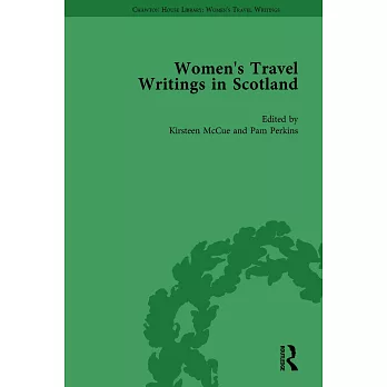 Women’s Travel Writings in Scotland: Volume III