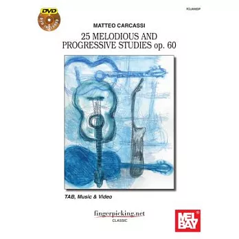 Matteo Carcassi: 25 Melodious and Progressive Studies Op. 60