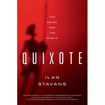 Quixote: The Novel and the World