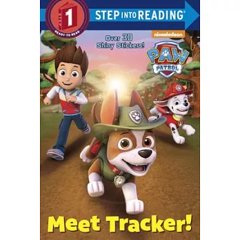 Paw Patrol : Meet Tracker! /